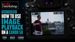 How to use Image Playback on a Canon 5D