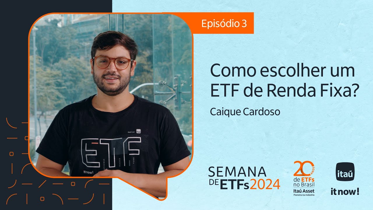 Aula 3 | Como selecionar um ETF de renda fixa para investir?