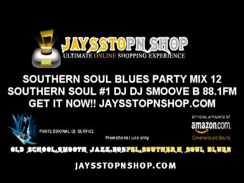 Urban Flava Southern Soul Blues Party Mix 12 southern soul juke joint ...