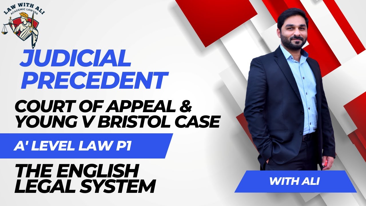 Court of Appeal and Young v Bristol Case A level Law 9084 The