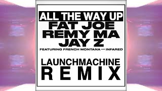 Fat Joe, Remy Ma - All The Way Up (REVR Remix)