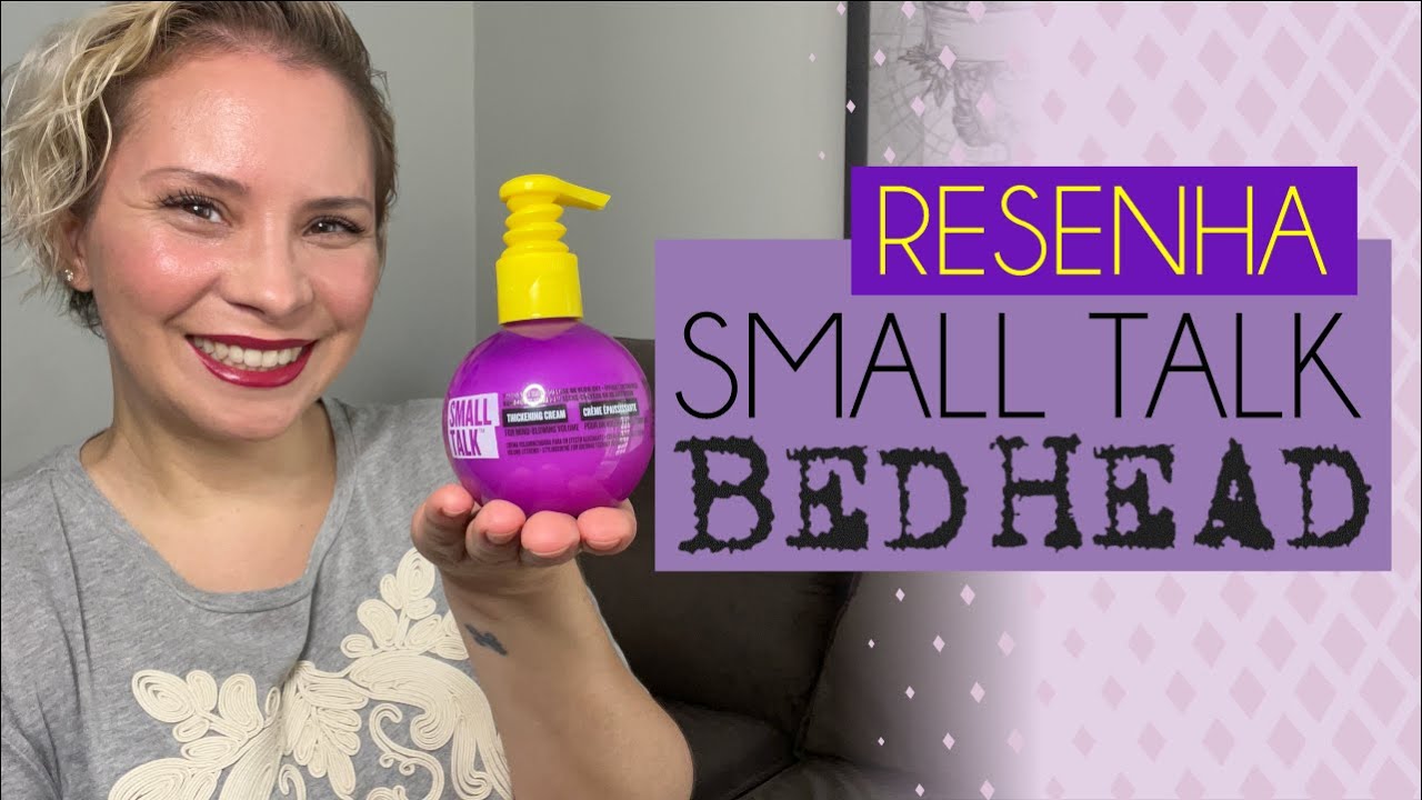 RESENHA SMALL TALK DE BED HEAD YouTube