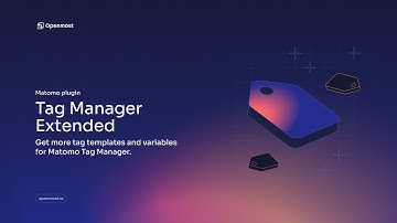 Matomo plugin TagManagerExtended - EN