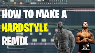 How To Make a HARDSTYLE REMIX   Free FLP Download🔥