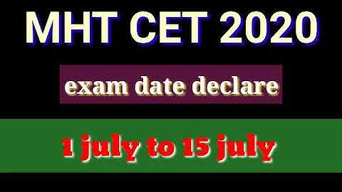 MHT CET 2020 Exam date