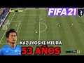 KAZUYOSHI MIURA, EL ABUELO DE 53 AÑOS || Abuelonchos FC FIFA 21 Division Rivals