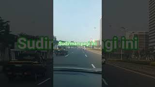 Sudirman Pagi Initrending youtubeshorts shrots karfidaysudirman