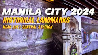 Manila 2024 | Historical Places Near LRT1 Central Terminal Station by TheTraveLad 792 views 4 months ago 8 minutes, 38 seconds