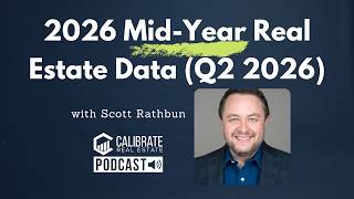 CRE Podcast Episode #202: 2026 Mid-Year Real Estate Data (Q2 2026)
