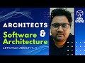 What is Software Architecture and What do Architects do ?