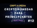 Criptomonedas para Principiantes: Todo lo que Necesitas Saber y Mitos Comunes | Criptoopedia #12