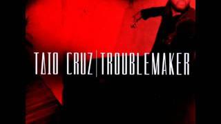 Taio Cruz Troublemker