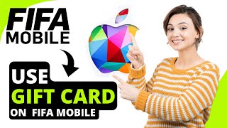 Cara menggunakan Apple gift card di FIFA Mobile (Metode Terbaik)