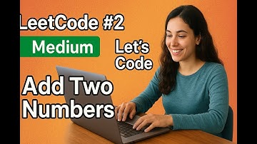 Leetcode 2 - Add Two Numbers - Medium PYTHON