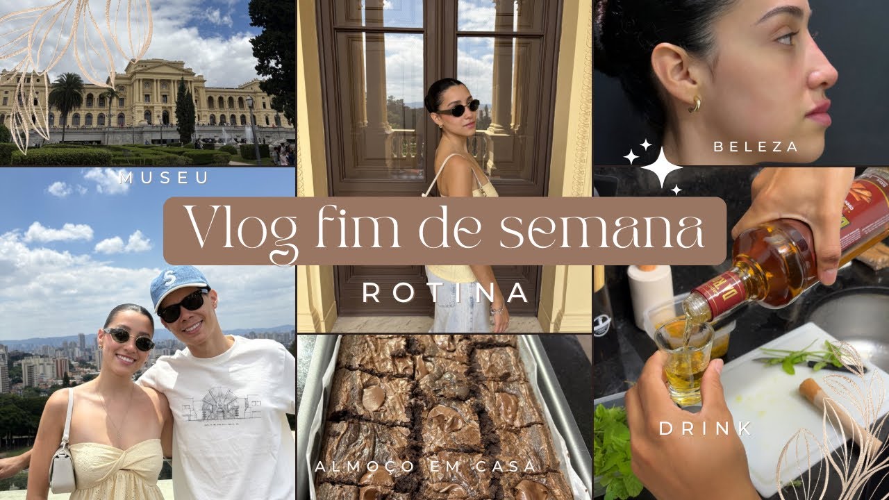 VLOG fim de semana | preenchimento labial, almoço em casa e museu do Ipiranga com meu namorado