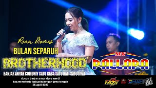 NEW PALLAPA Bulan Separuh - Rena Movies Live Brotherhoods