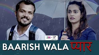 Baarish Wala Pyaar बरश वल पयर Ft. Apoorva Arora & Lalitam Anand Rvcj