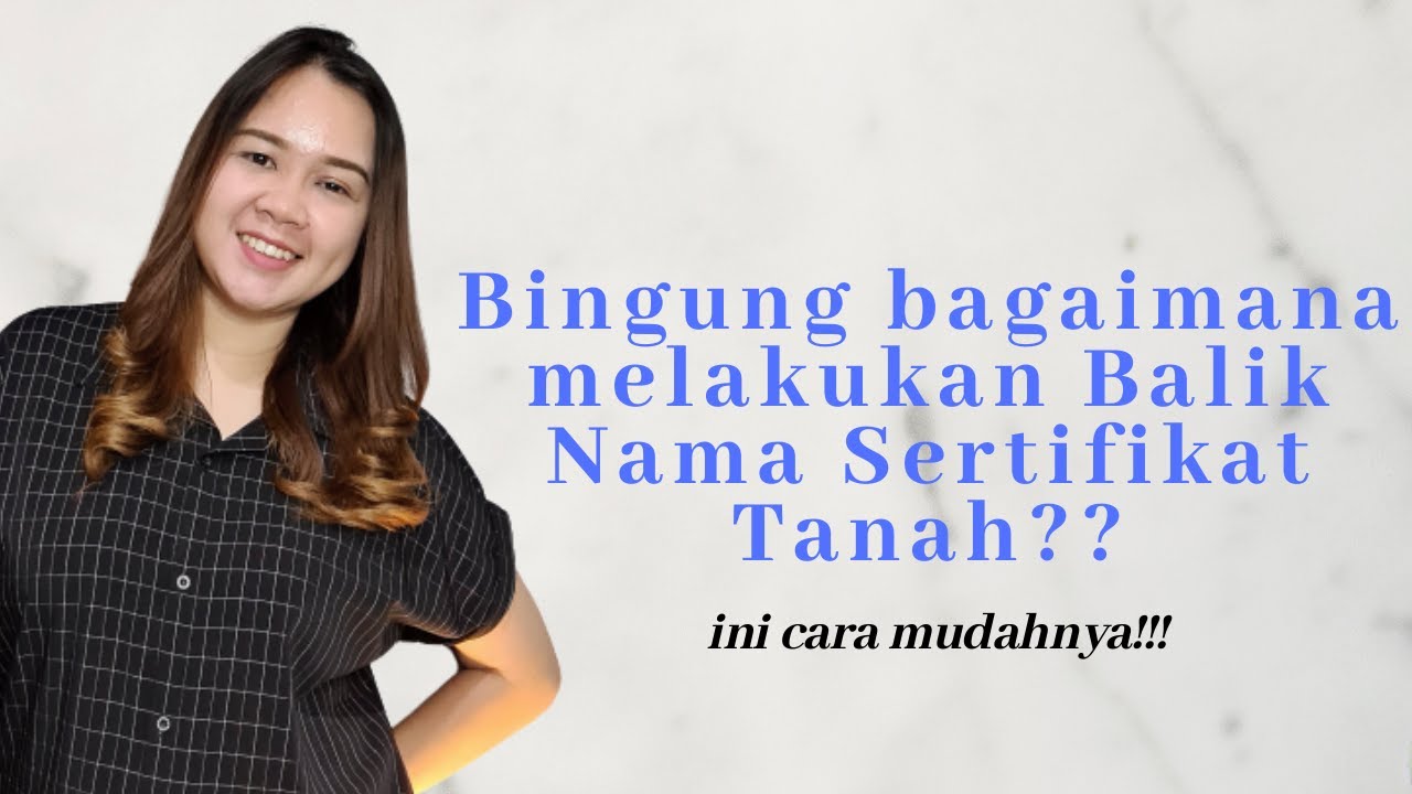 Mengurus Balik Nama Sertifikat Tanah | Ternyata sangat mudah mengurus sendiri!!