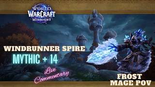 Windrunner Spire + 14 | Frost Mage POV