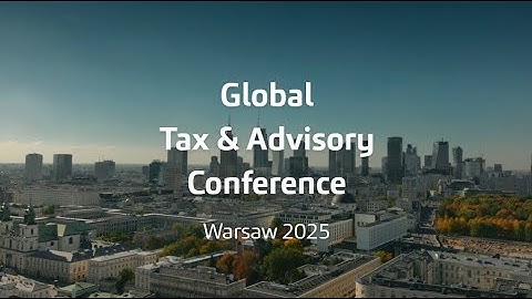Global Tax & Advisory Conference 2025 w Warszawie
