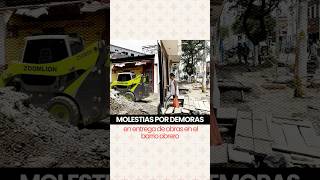Molestias por demoras en entrega de obras en el barrio Obrero