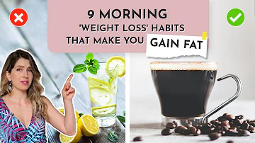 9 Worst Morning Habits For Weight Loss | Morning 'Weight Loss' Habits To Avoid