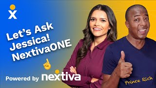 What is NextivaONE? 👉 Let's Ask Jessica!