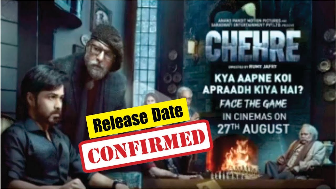 Chehre Announced Release Date | Amitabh Bachchan | Emraan Hashmi | Rumy J | Anand Pandit | 27 Aug