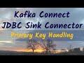 Kafka Connect JDBC sink deep-dive: Working with Primary Keys