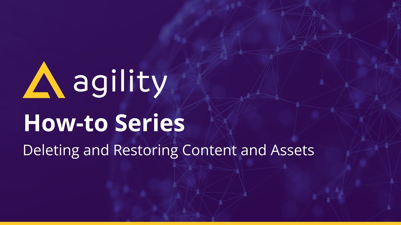 How to Delete & Restore Content Items | Agility Academy - YouTube