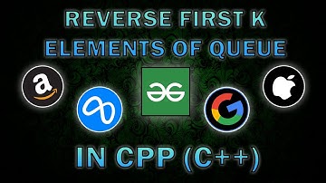 Reverse First K elements of Queue | Geeksforgeeks | POTD | CPP | C++ | DSA