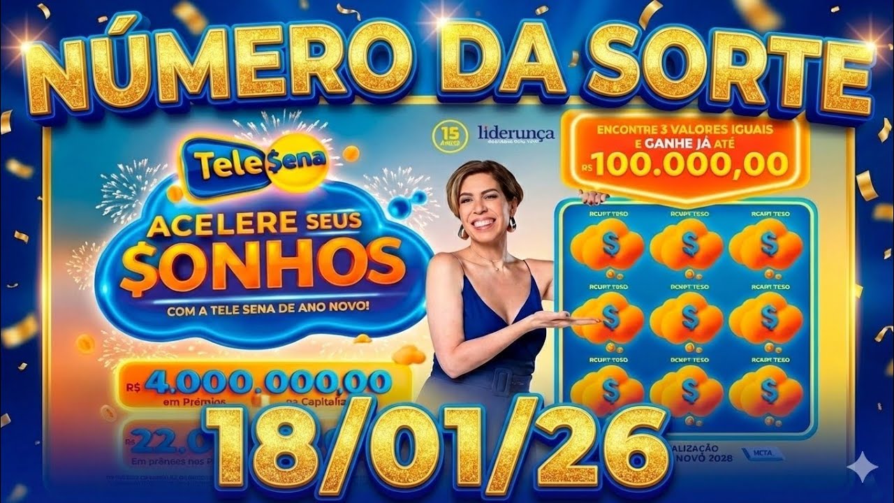 Número da Sorte 18/01/26 🍀 Tele Sena ANO NOVO 💥