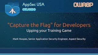 Famous Capture the Flag for Developers - AppSecUSA 2017 Profile