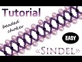 Tutorial: beaded choker "SINDEL" / Чокер из бисера (мастер-класс)