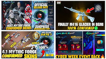 M416🥶GLACIER RETURN IN BGMI 4.1🔥| NEXT MYTHIC FORGE BGMI 4.1 LEAKS😍| CYBER WEEK BGMI 4.1😱|AKM TIGER🐯