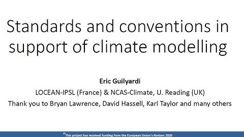 IS-ENES3 Impact School - Standards and conventions in support of climate modelling