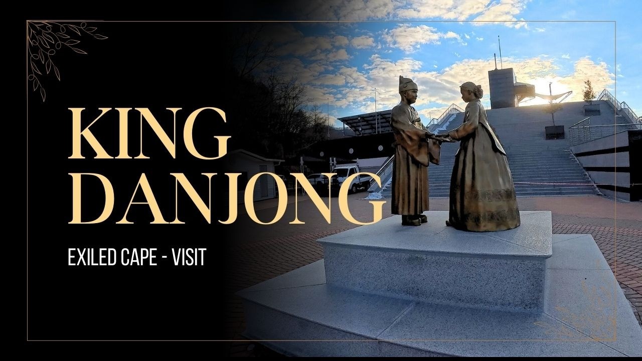 Cheongnyeongpo Cape, Yeongwol - King Danjong exile place