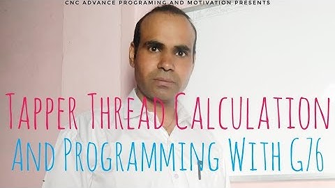 Taper thread calculation and programming with G76. learn programming contact to 8168766939