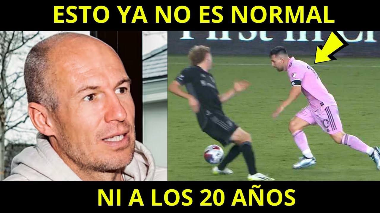 ARJEN ROBBEN SE RINDE ANTE MESSI EN LA MLS LO QUE DIJO SOBRE SU EDAD SORPRENDIÓ A TODOS