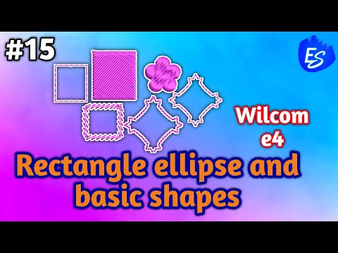 Rectangle, ellipse and basic shapes | Wilcom E4 tutorial