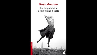 La ridícula idea de no volver a verte Cap. 1 por Rosa Montero - En voz alta
