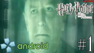 Harry Potter and the Order of the Phoenix - PPSSPP Android Playthrough - Part 1 (No-Commentary)