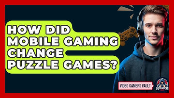 How Did Mobile Gaming Change Puzzle Games? - Video Gamers Vault