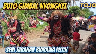 NYONGKEL BERSAMA BRUNO DKK. JARANAN BUTO GIMBAL BHIRAWA PUTIH LIVE TOJO