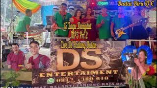 15 Lagu Dangdut Ot D S (Prat 2) Bersama D C Studio Live Show Di Pematang Kijang)@badai-biru