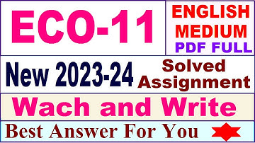 ECO 11 solved assignment 2023-24 in English / eco 11 solved assignment 2024 / ignou eco 11 2024