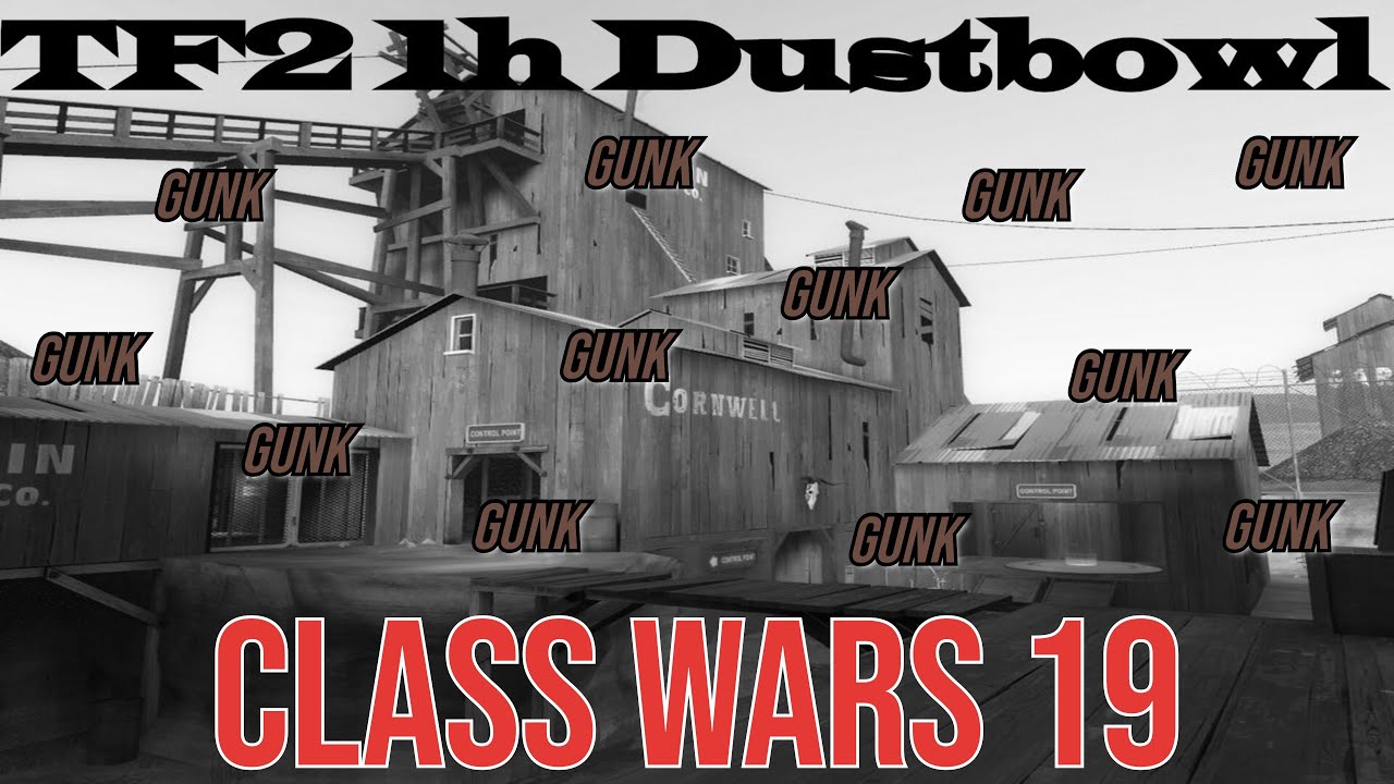 Gunk and Admin Rage | TF2 Class Wars 19 - YouTube