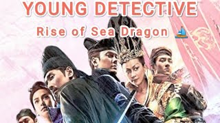 Detective Dee Raise of Sea Dragon 🐲