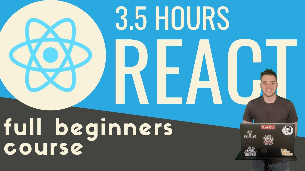 React.js in 3.5 Hours | Full Beginners Tutorial