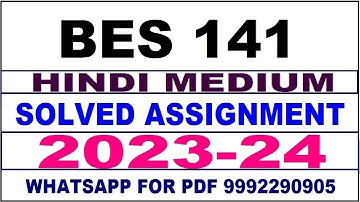 bes 141 solved assignment 2023-24 | bes 141 solved assignment in hindi 2024 | bes 141 2024